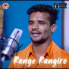 About Range Rangiro Song