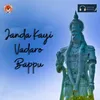 About Janda Kayi Vadaro Bappu Song