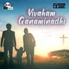 About Vivaham Ganaminadhi Song