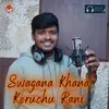 About Swagana Khana Keruchu Rani Song