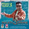 About Naati Bomb 3 Song