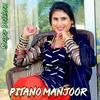 About Pitano Manjoor Song