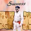 About Success (feat. Gulshan Khan, Sompal Kashyap) Song