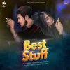 About Best Stuff Song