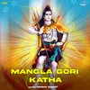 Mangla Gori Katha