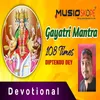 About Gayatri Mantra 108 Times Song