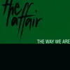 About The Way We Are Song