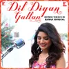 Dil Diyan Gallan - Reprise Version