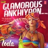 Glamorous Ankhiyaan (Mba Swag)