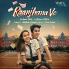 About Raanjhana Ve Song