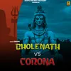 Bholenath Vs Corona