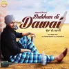 About Dukhan Di Dawai Song