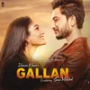 About Gallan Song