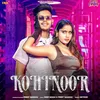 About Kohinoor Song