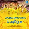 Chennai Super Kings Anthem