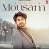 About Mousam Song