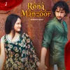 About Rona Manzoor Song