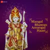 About Mangal Bhawan Amangal Haari Song