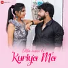 About Mor Man Ke Kuriya Ma Song