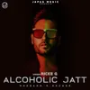 About Alcoholic Jatt Song