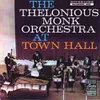 Thelonious Live At Town Hall / 1959