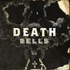 Death Bells