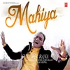 About Mahiya Song