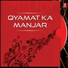 About Qyamat Ka Manjar Song