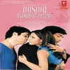 Aashiq Banaya Aapne (Remix)