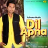 About Dil Apna Song