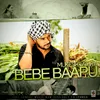 About Bebe Baapu Song