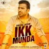 About Ikk Munda Song