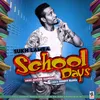 About School Days Song