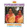 Kannanai Kanbadhepo (Bombay Sisters)