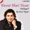 Hasrat Bhari Nazar Unplugged