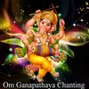 Om Ganapathaya