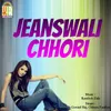 Chodi Jeans Wali