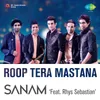 About Roop Tera Mastana Song