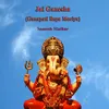 About Ganapati Bapa Moriya Song