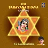 Saravanabhava Guhane