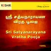 Sri Satyanarayana Vratha Pooja Part 1