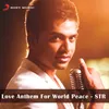 About Love Anthem For World Peace Song