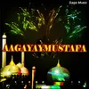 Aagayaymustafa