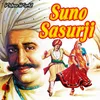 Suno Sasur Ji