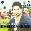 About Khed Kabbadi Song