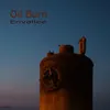 About Oil Burn Song