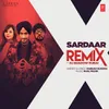 About Sardaar Remix(Remix By Dj Shadow) Song
