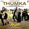 About Thumka (From "Pagalpanti") Song