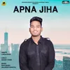 About Apna Jiha Song