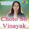 About Choto So Vinayak Song